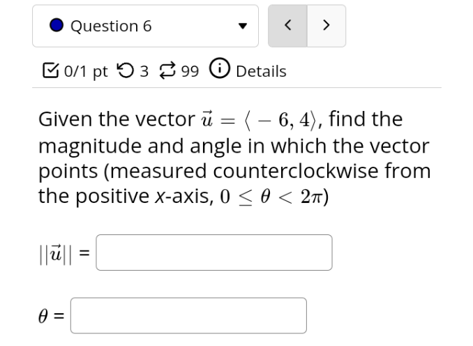the vector 11' = ( 6, 4), find the magnitude and angle