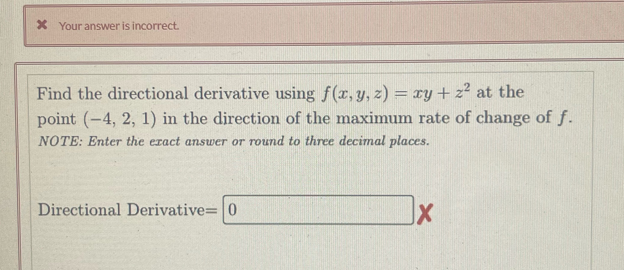 X Your answer is incorrect Find the directional derivative using f(x,