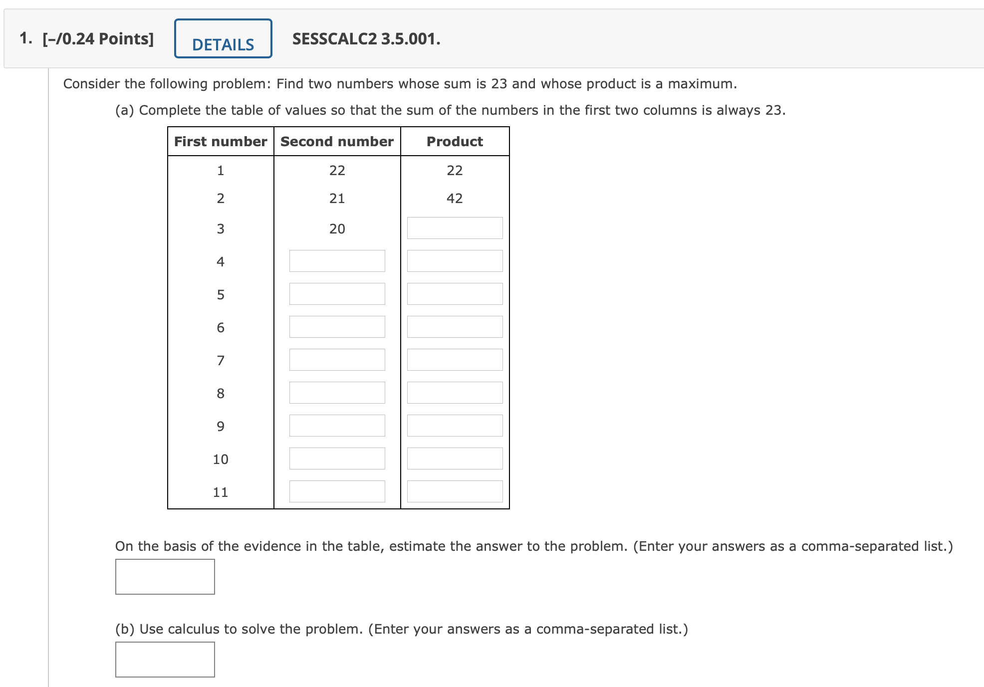  Calculus:1. Consider the fol owing problem: Find two numbers whose sum