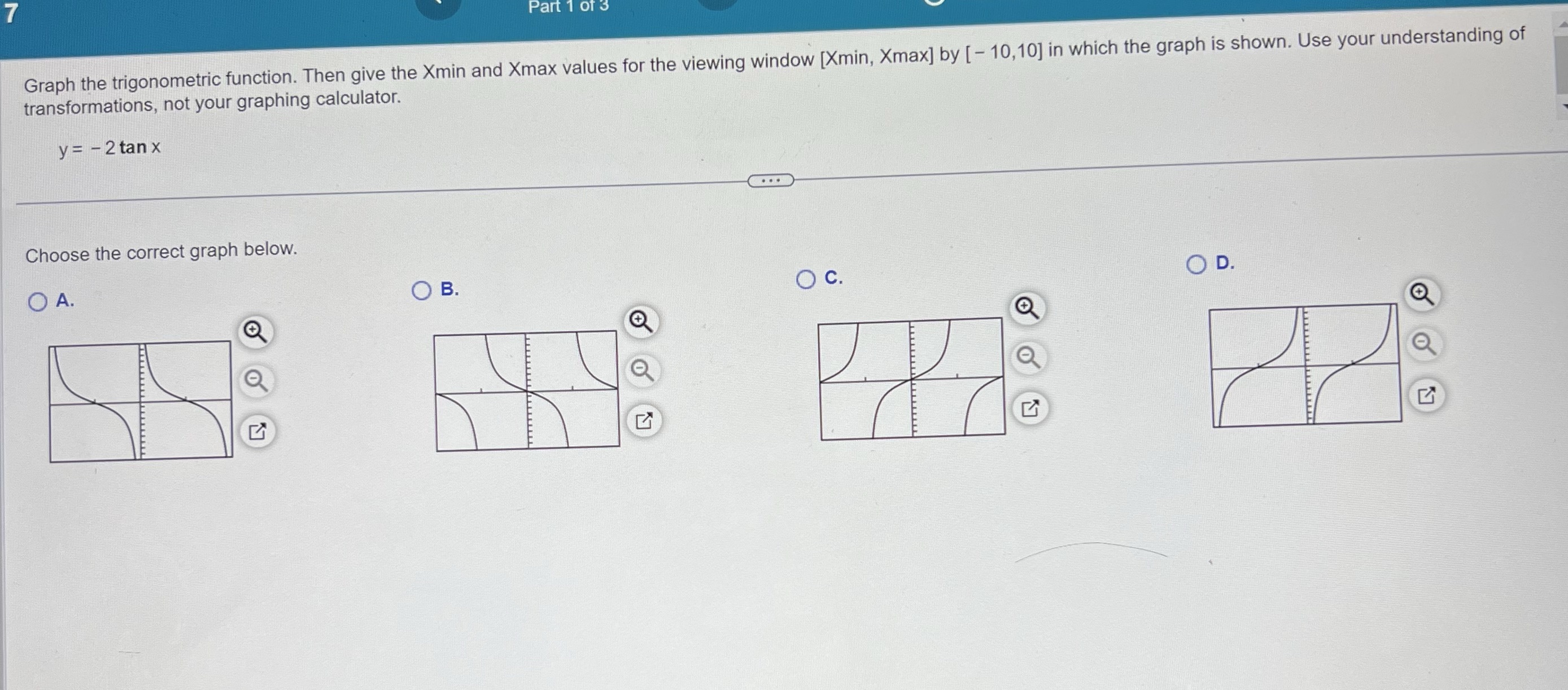  Graph the trigonometric function. Then give the Xmin and Xmax values