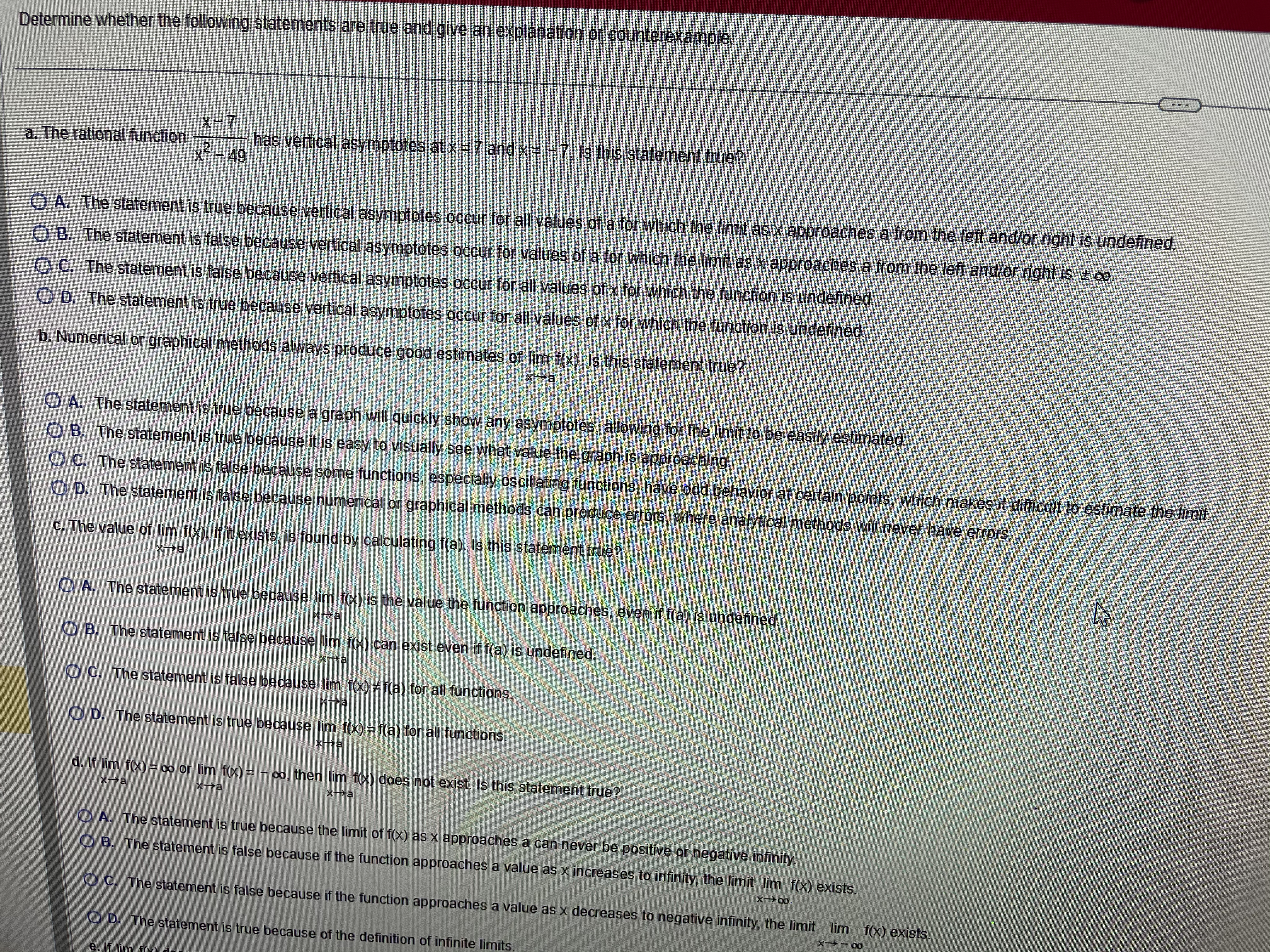 = - co. Choose the best answer below O A. The statement