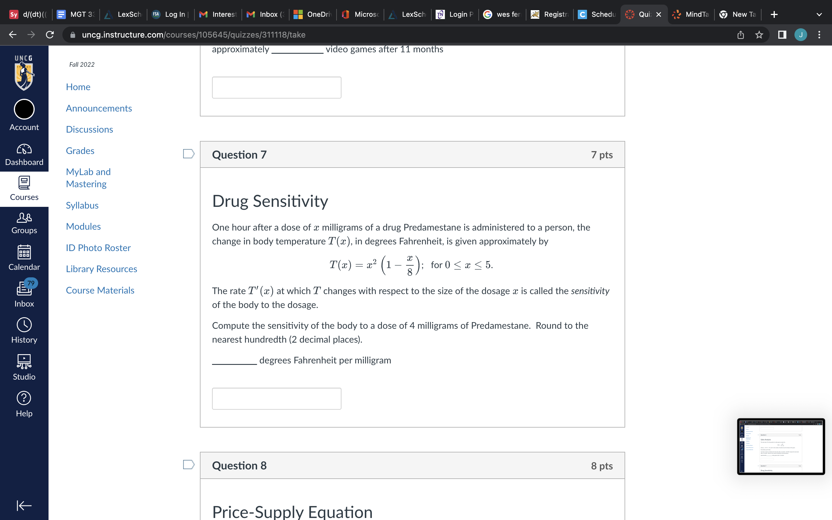 C uncg.instructure.com/courses/105645/quizzes/311118/take J : UNCG Fall 2022 Home O Announcements Account Discussions