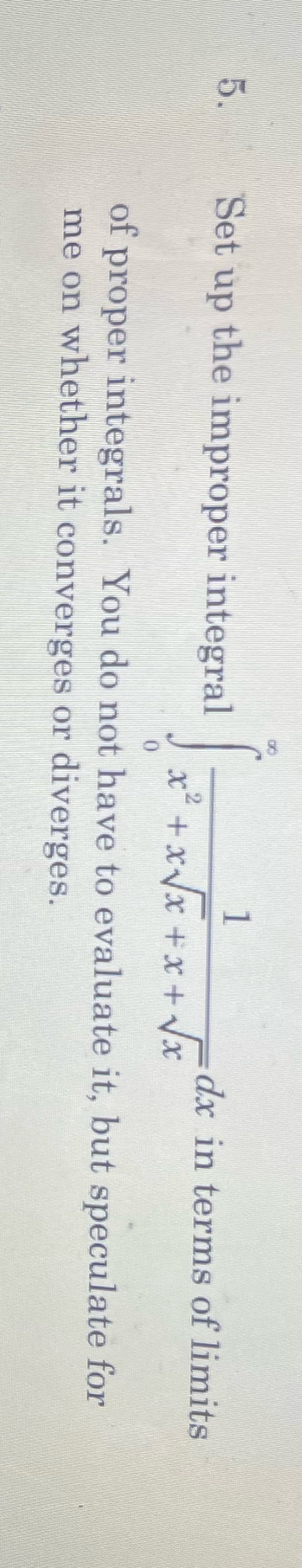 the improper integral dx in terms of limits x2 + xux +x+vx