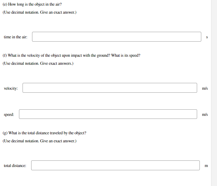 initial velocity of 78.4 m/s. The signed distance s (in meters) of