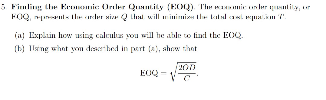 cost equation T. (a) Explain how using calculus you will be able