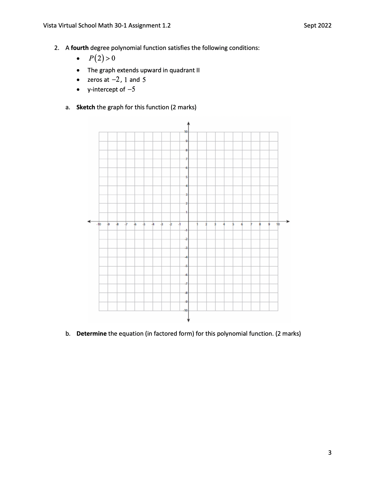 and x +2 is a factor of P(x) . (2 marks) NVista