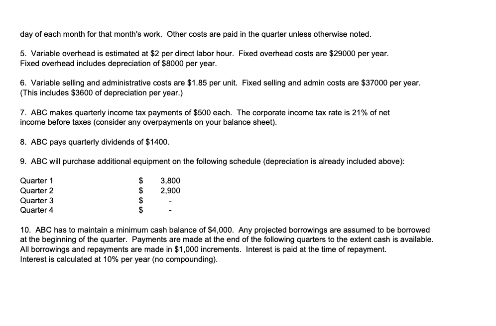 paid in the quarter unless otherwise noted. Variable overhead is estimated at