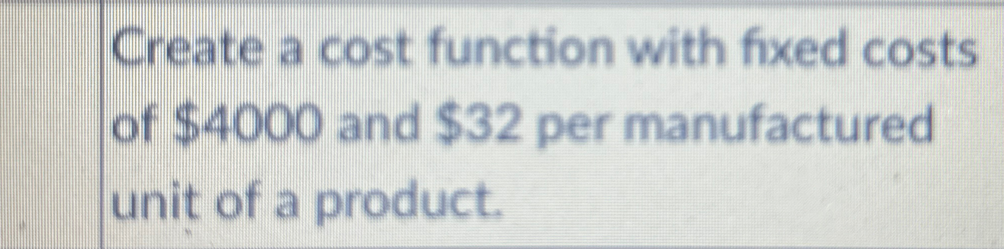 per manufactured unit of a product. 