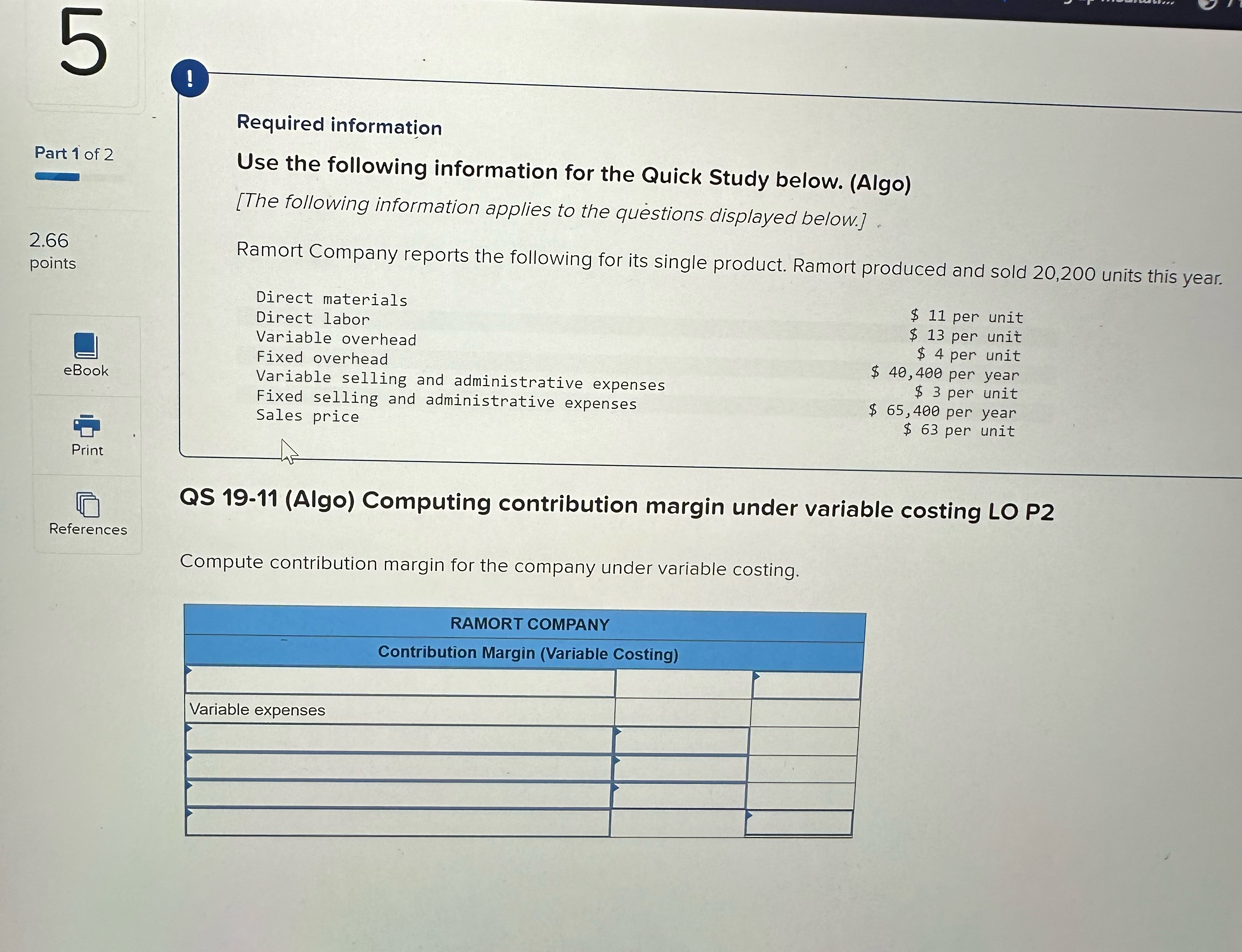 below. (Algo) [The following information applies to the questions displayed below.] Ramort