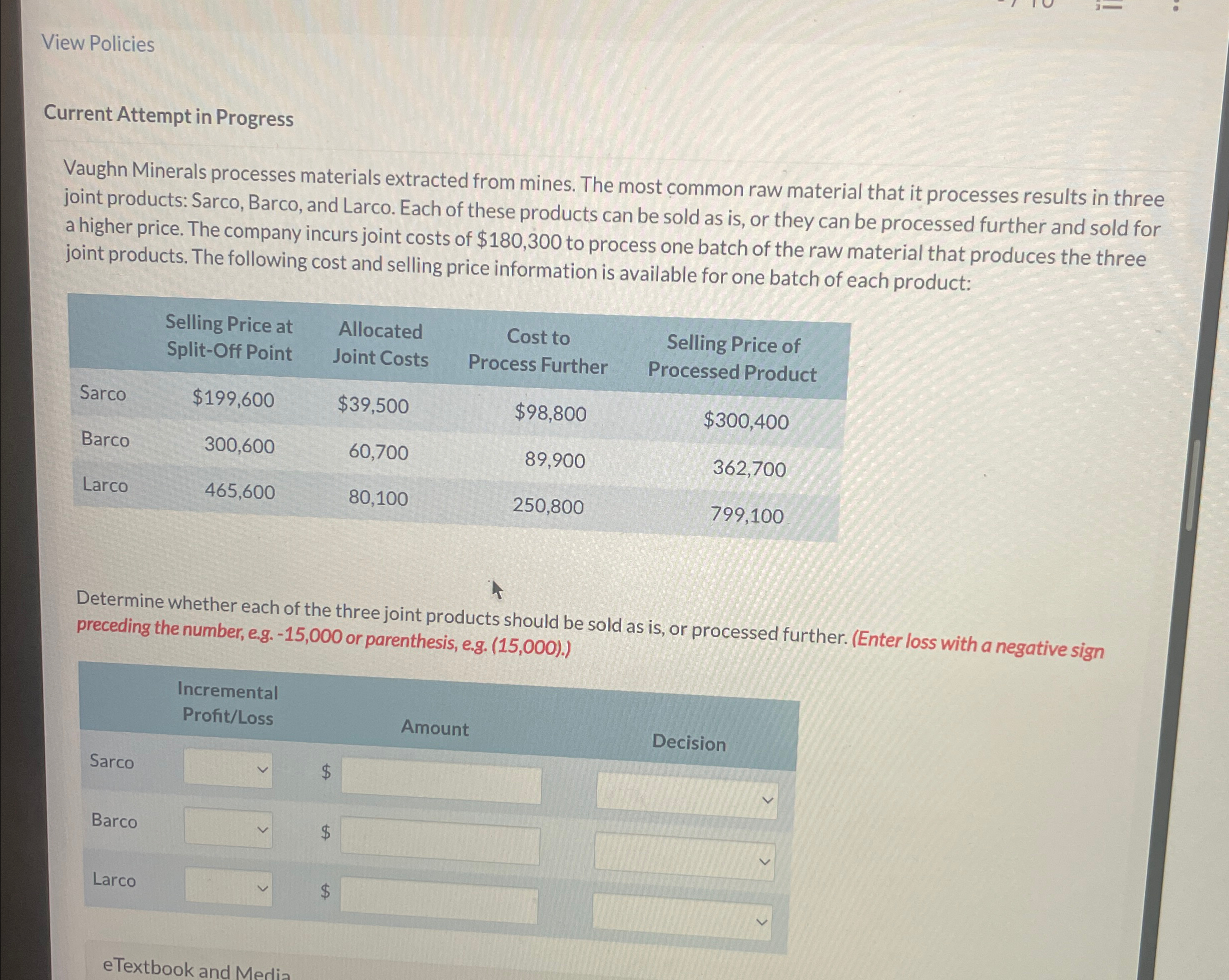  View Policies Current Attempt in Progress Vaughn Minerals processes materials extracted