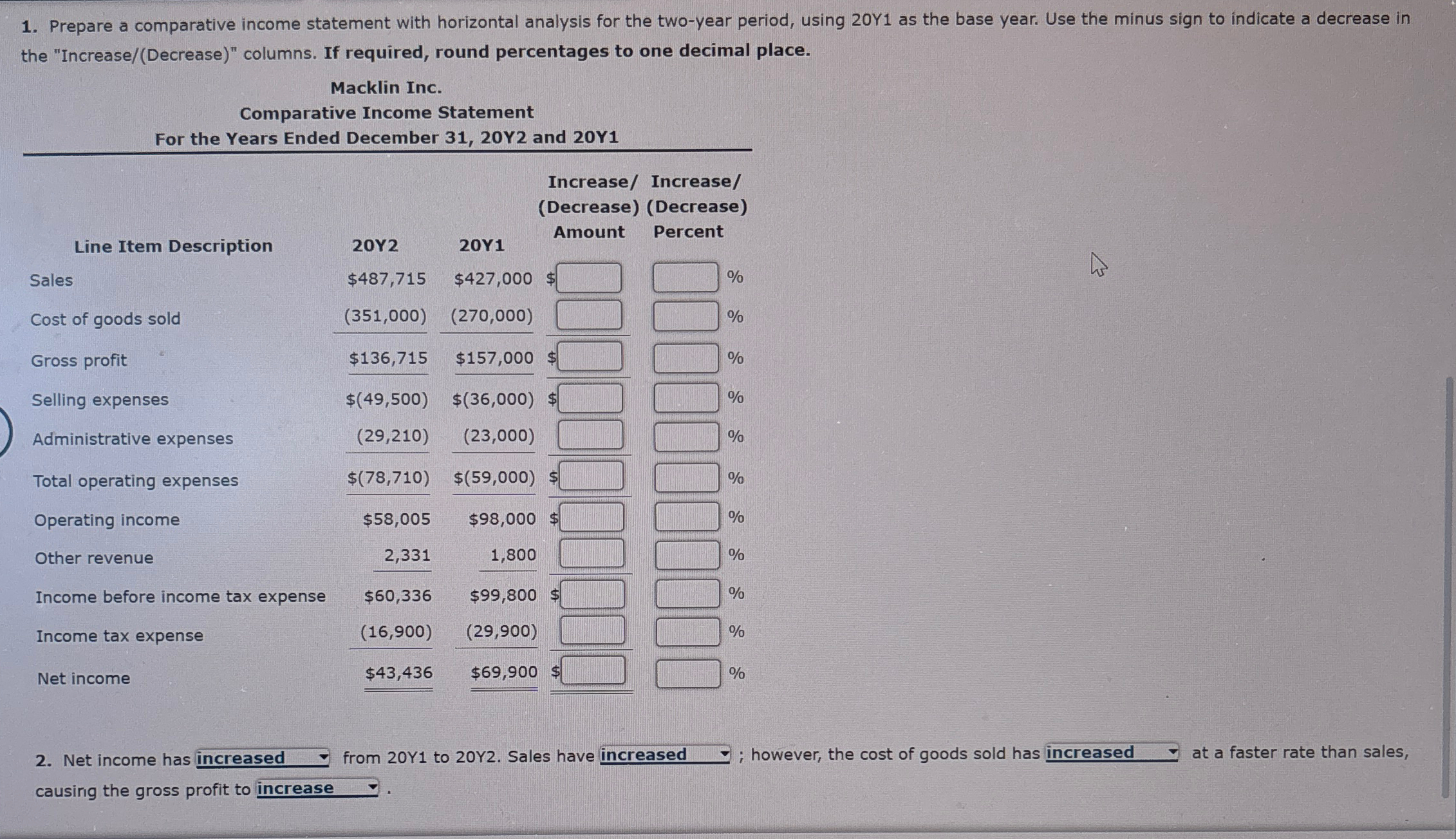  Prepare a comparative income statement with horizontal analysis for the two-year