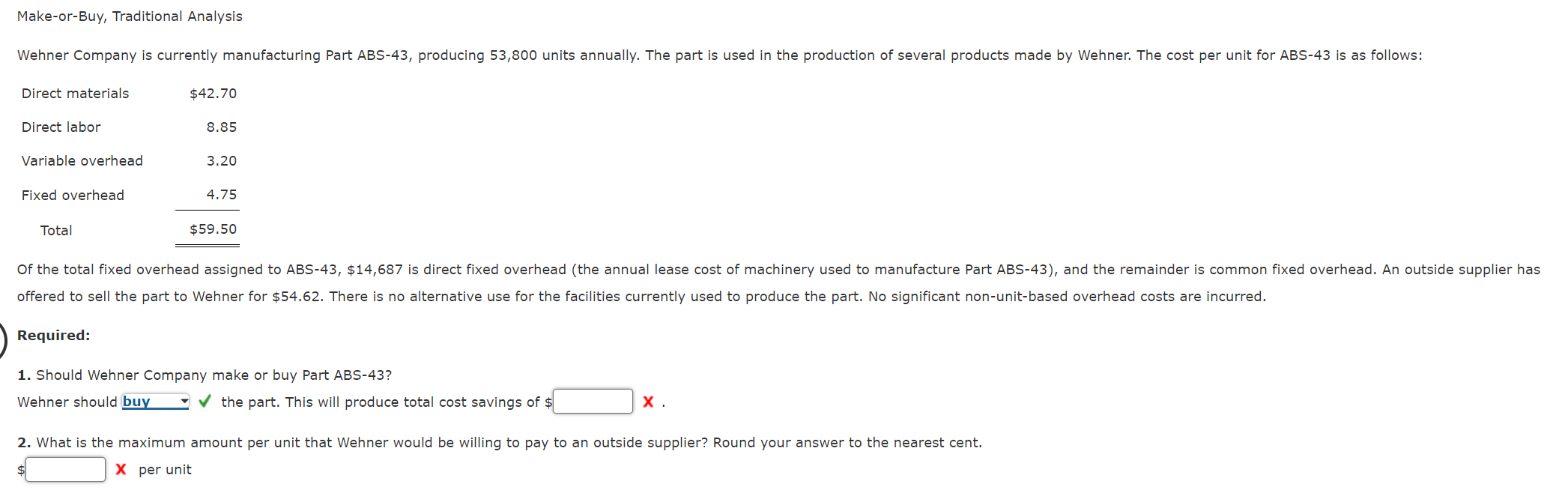 Make-or-Buy, Traditional Analysis offered to sell the part to Wehner for