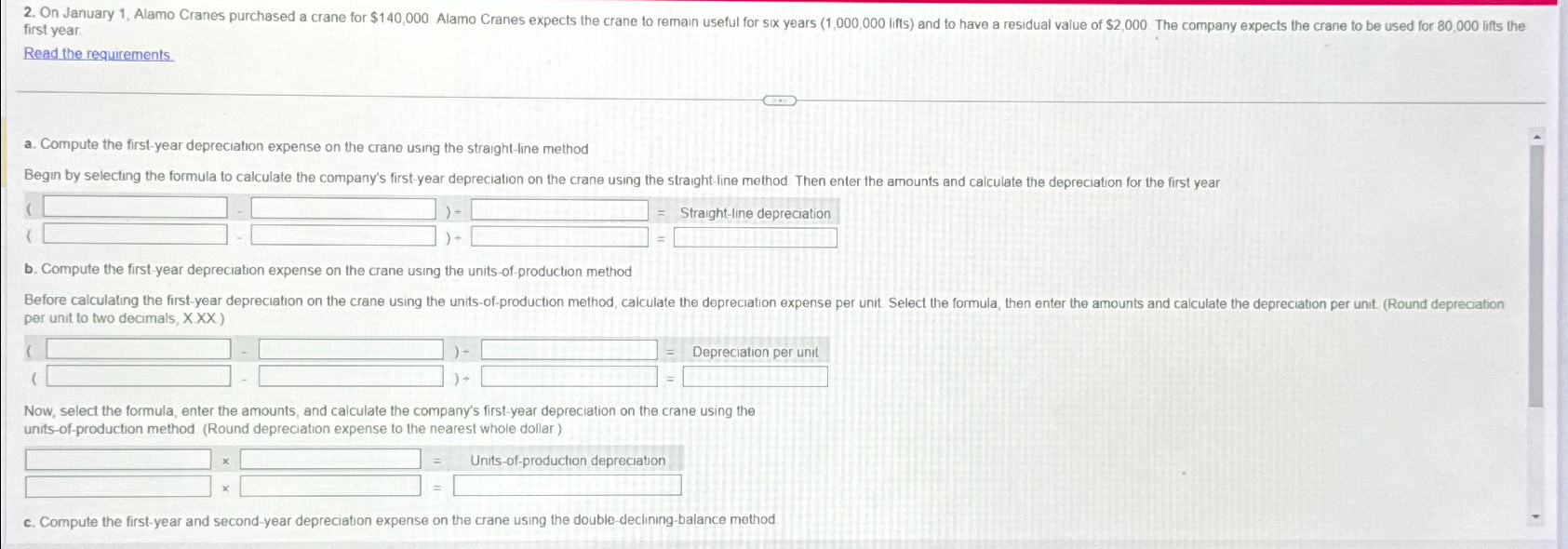 on the crane using the straight-line method] b. Compute the first-year depreciation