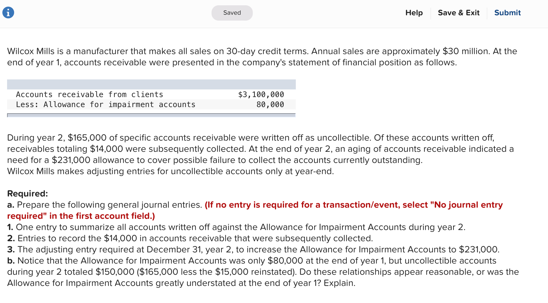 that makes all sales on 30-day credit terms. Annual sales are approximately