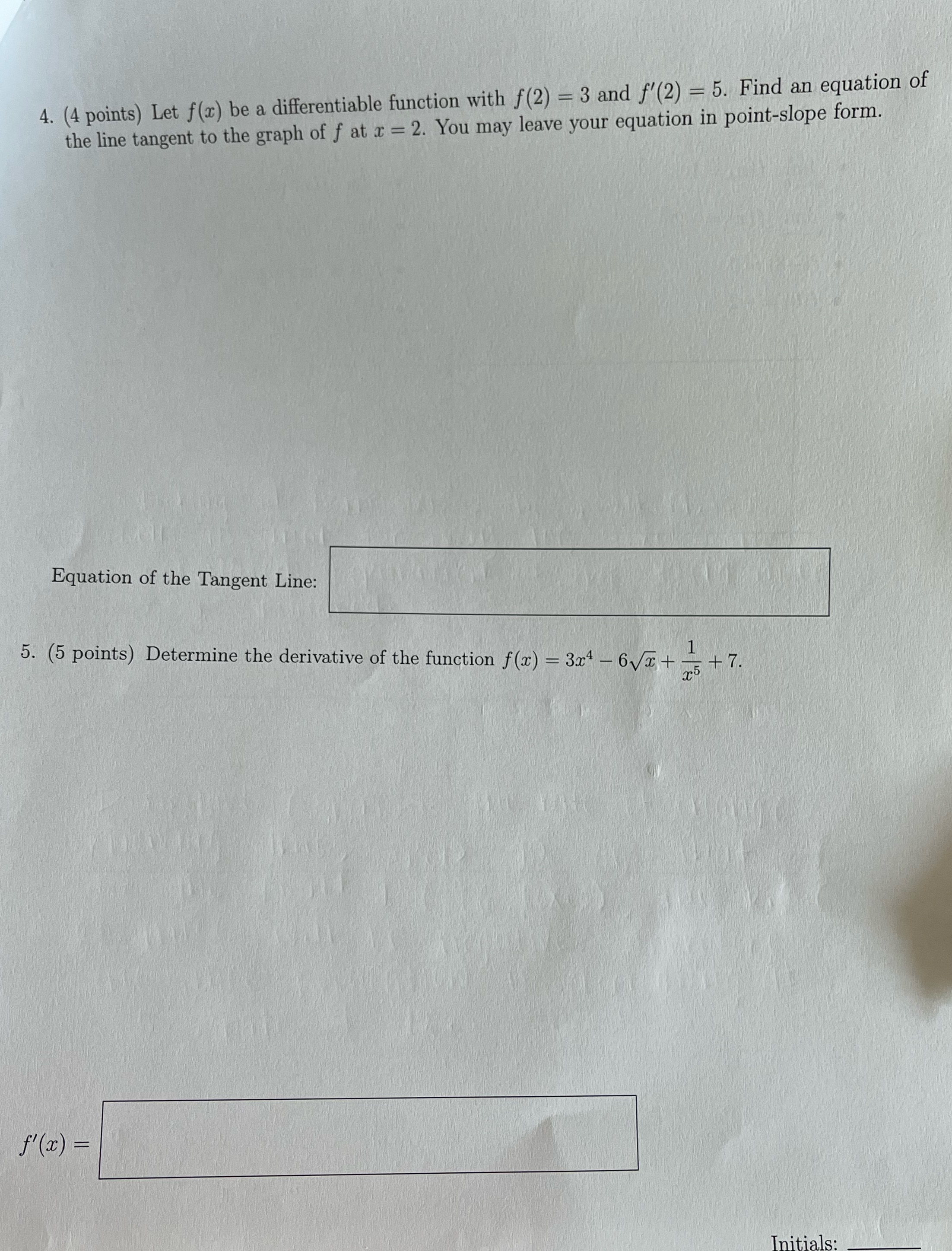  4. (4 points) Let f(x) be a differentiable function with f(2)
