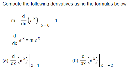 dx (b) (ex) X = 1 dx Ix = -2