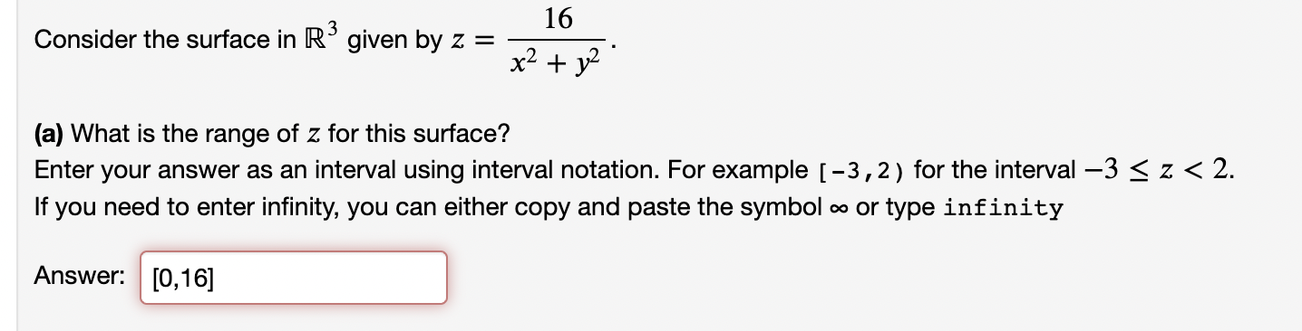 16 Consider the surface in R3 given by z = .
