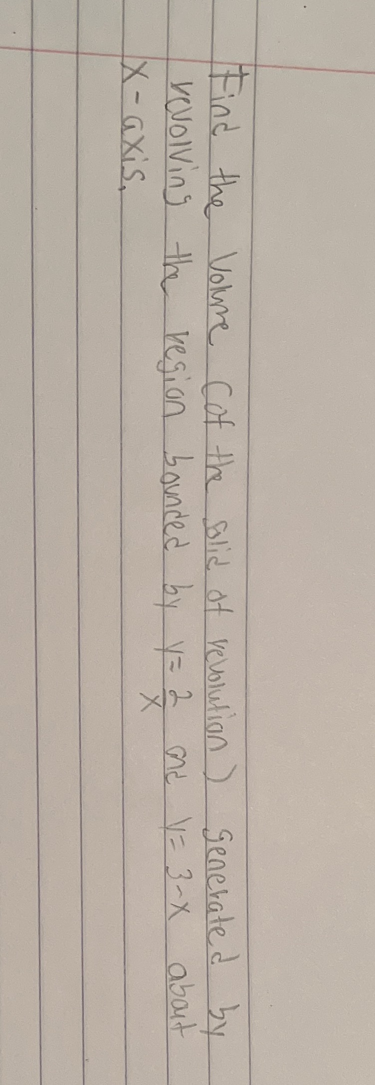 Solve using the washer method. Please and thank you. Find the