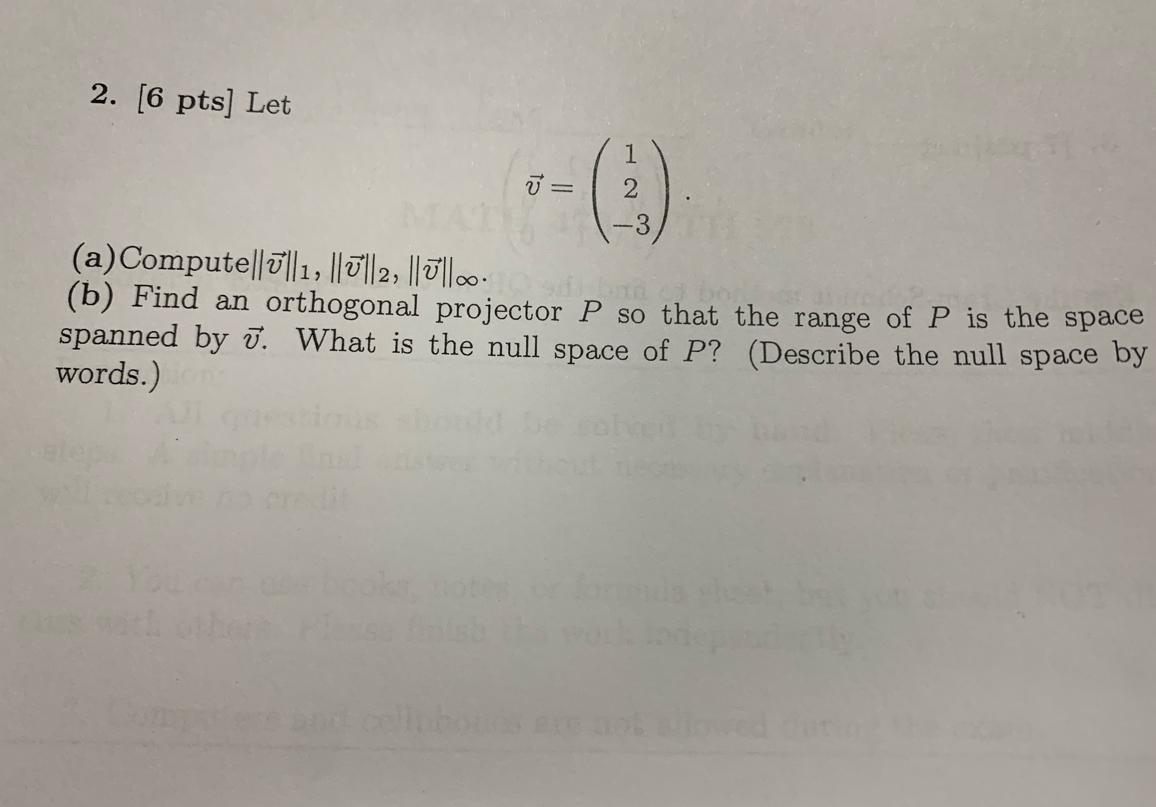  2. [6 pts] Let 1 = (a) Compute| | |/1, 1/31/2,