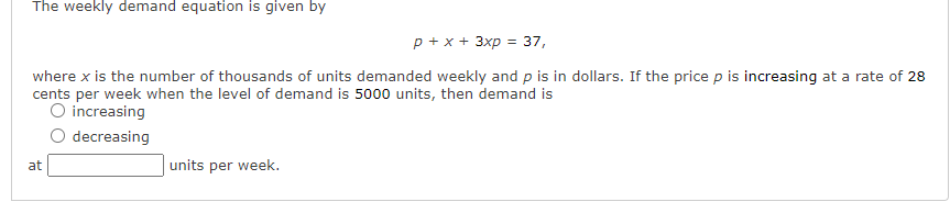  The weekly demand equation is given by p + x +