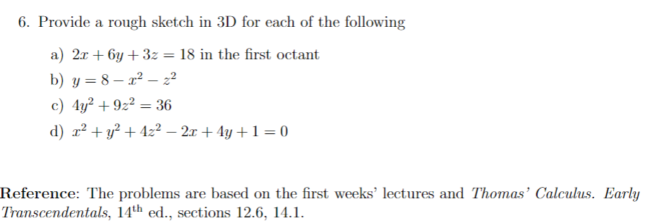 a) 2x + (jy + 3z 18 in the first octant c)