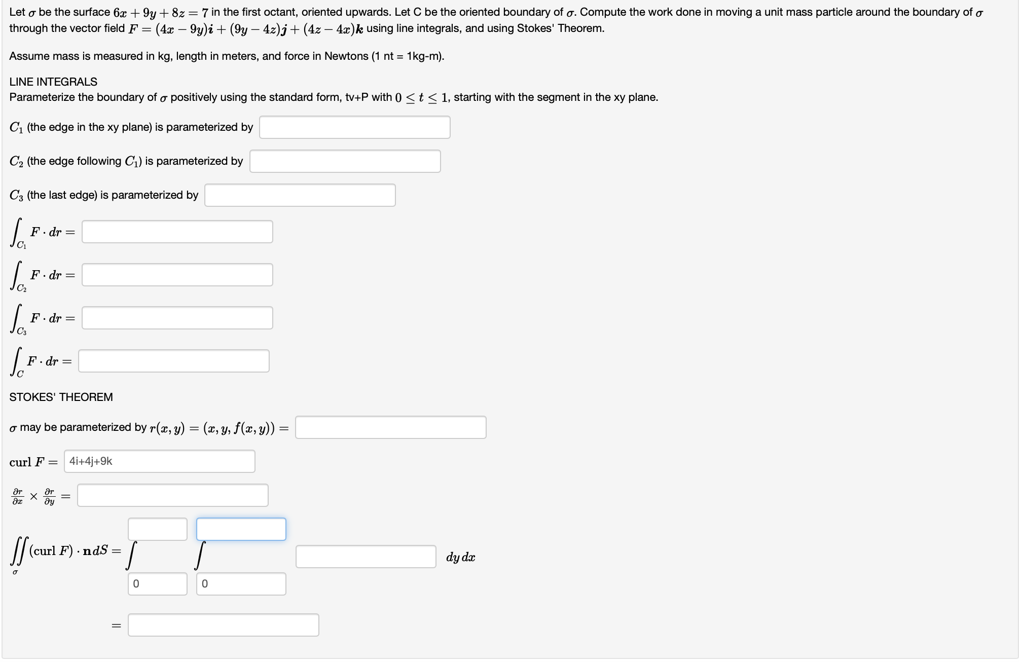 7 in the first octant, oriented upwards. Let C be the oriented