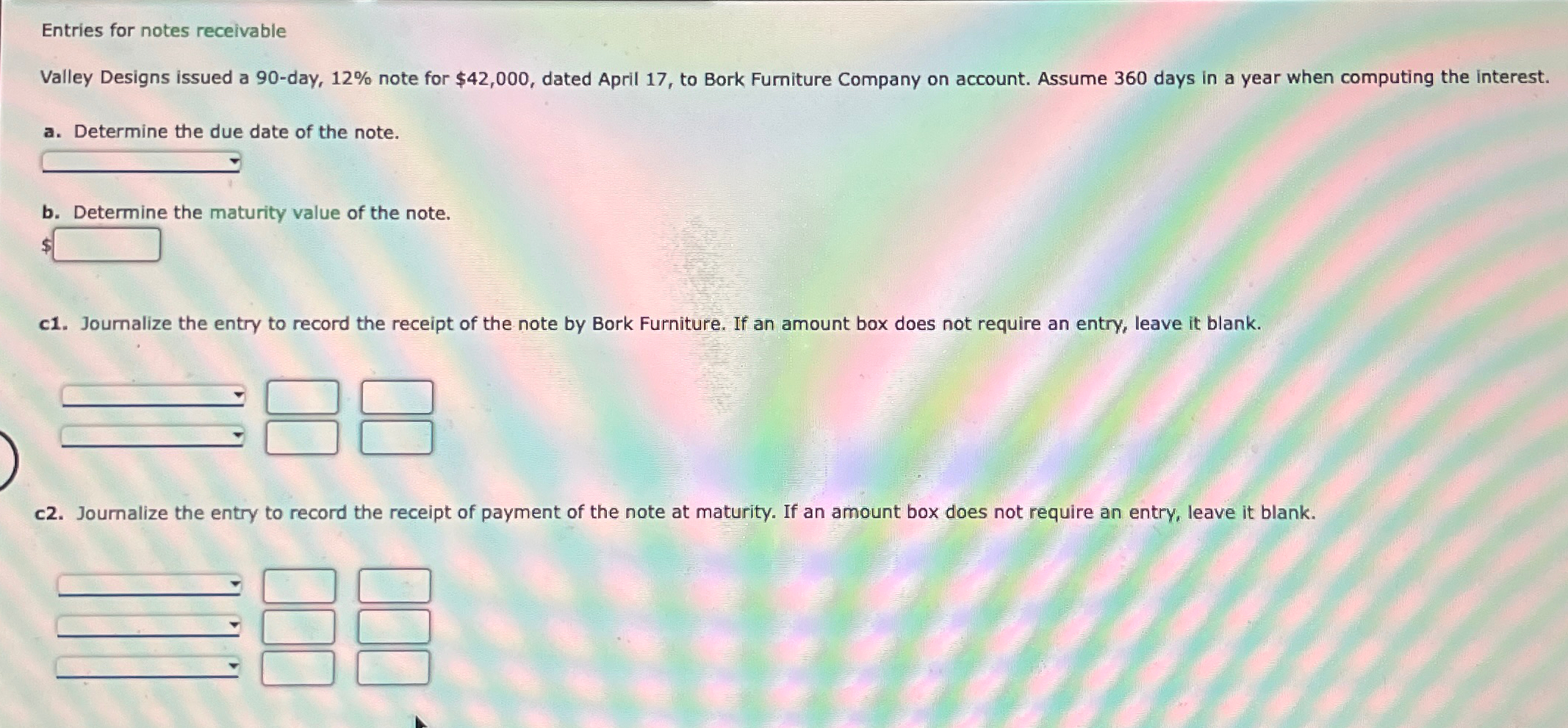  Entries for notes receivable Valley Designs issued a 90-day, 12% note