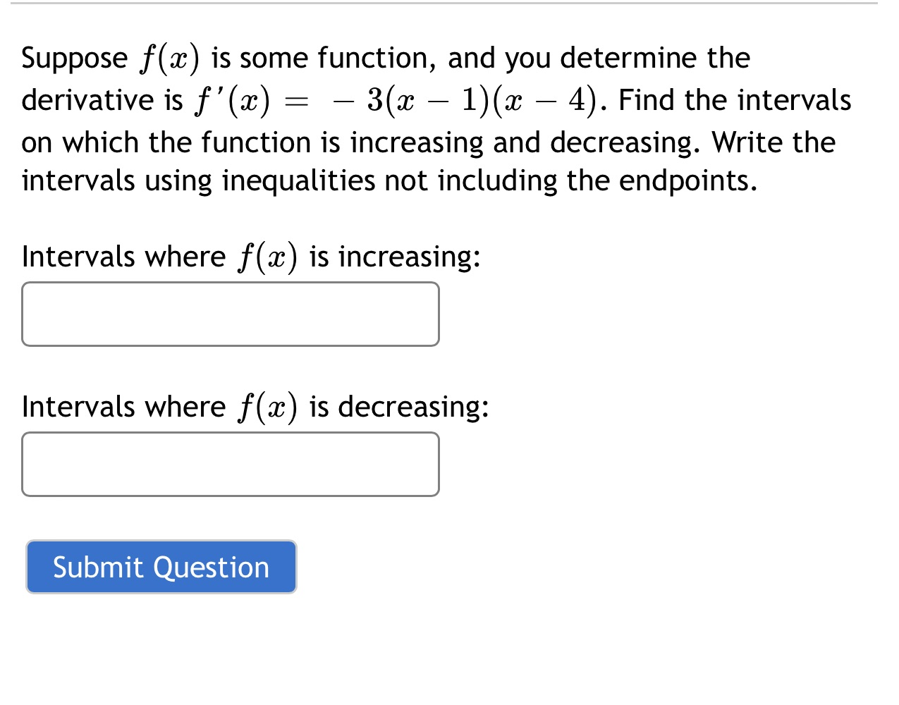 f'(;z:) : 3(a: 1)(:13 4). Find the intervals on which the function