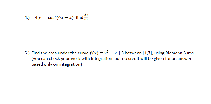 Calculus 1 HomeworkPlease write (do not type)Must write neatly so I