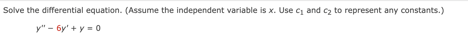 and c2 to represent any constants.)