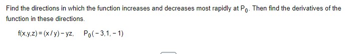 (DAf) (2, -2, -3) = (Simplify your answer.)In which direction does the