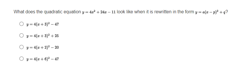  What does the quadratic equation y = 4x + 24x -