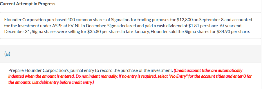 Sigma Inc. for trading purposes for $12,800 on September 8 and accounted