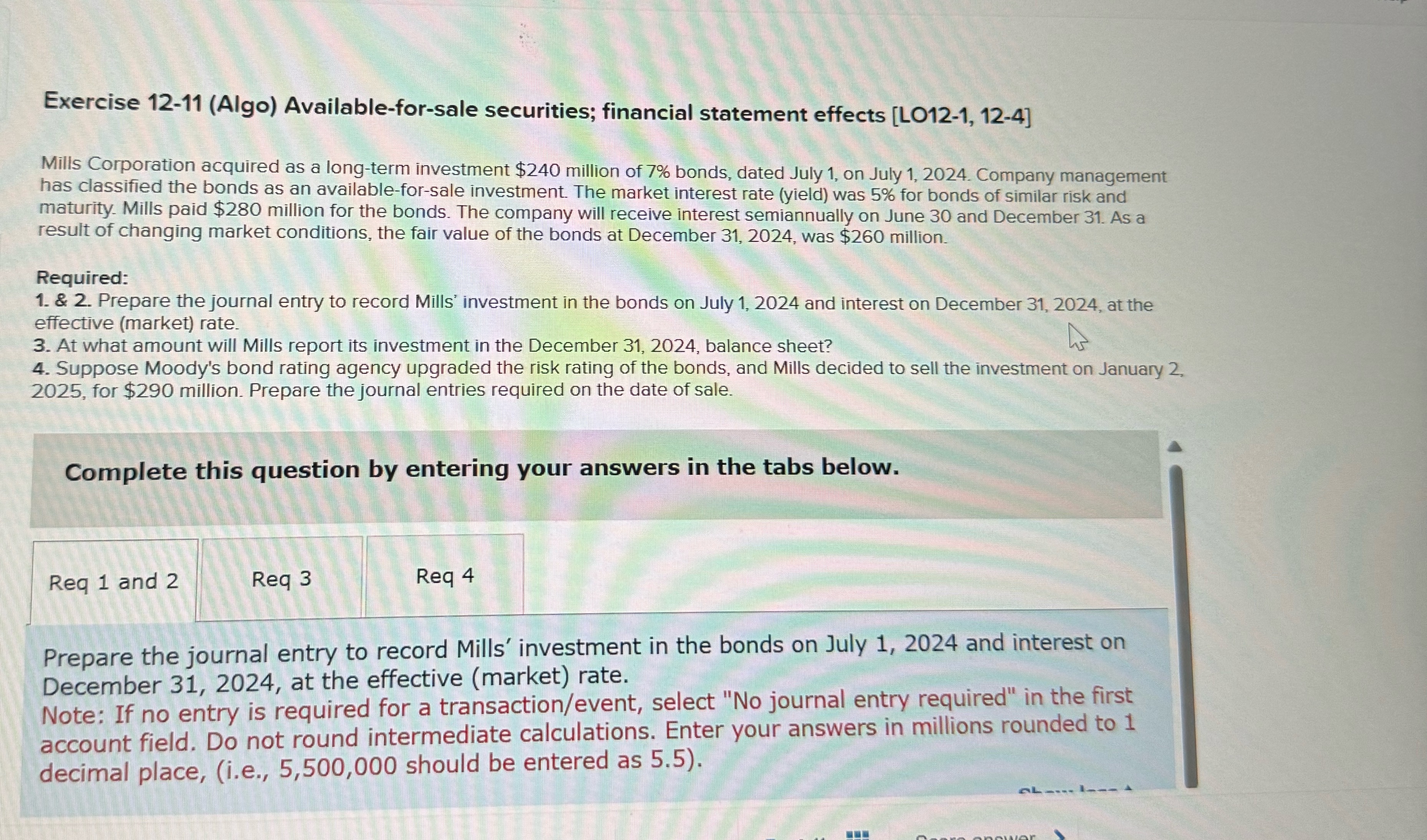 as a long-term investment $240 million of 7% bonds, dated July 1,