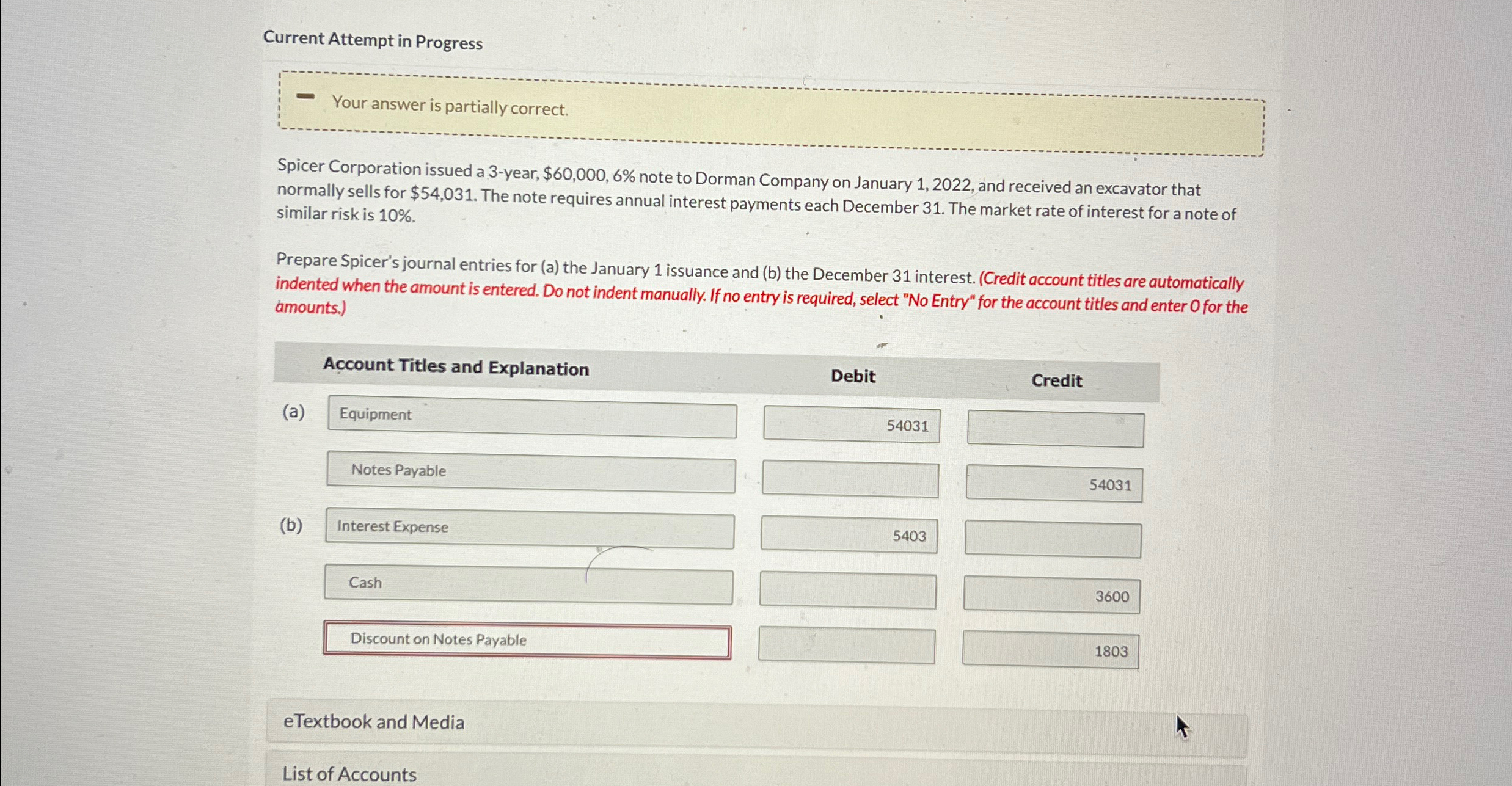 issued a 3-year, $60,000,6% note to Dorman Company on January 1,2022, and