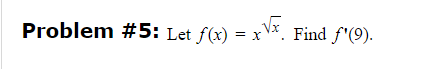  \fProblem #3: Let f(x) = In[1 + g(x)] where g(3) =