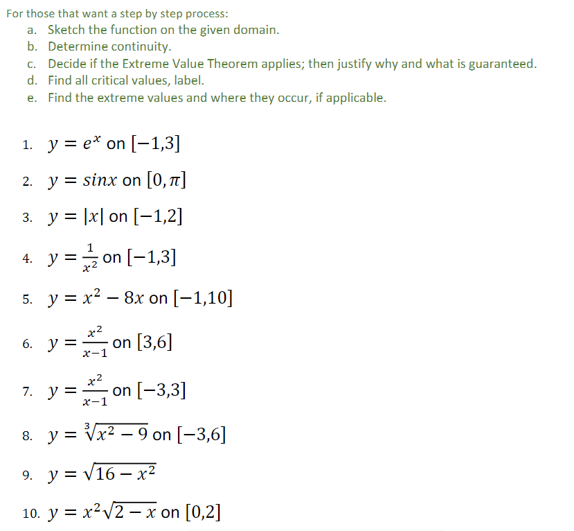 the function on the given domain. b. Determine continuity. c. Decide if