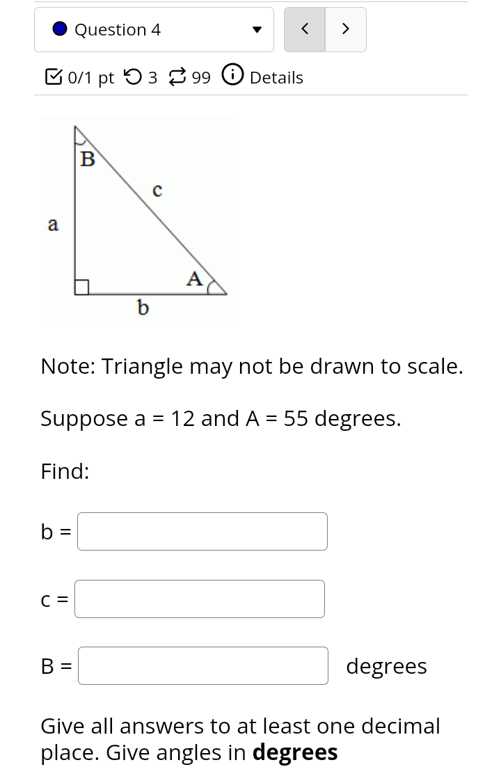 answers to at least one decimal place. Give angles in degrees 0