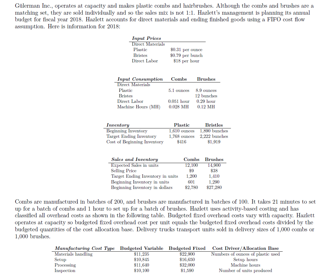 Although the combs and brushes are a matching set, they are sold