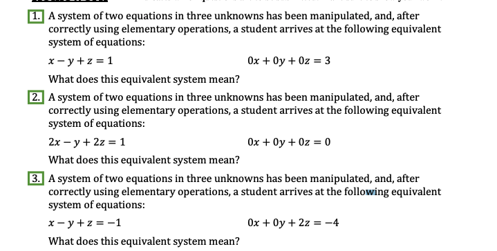 system of equations: xy+z=1 x+y+z=3 1ln'll'hat does this equivalent system mean? A