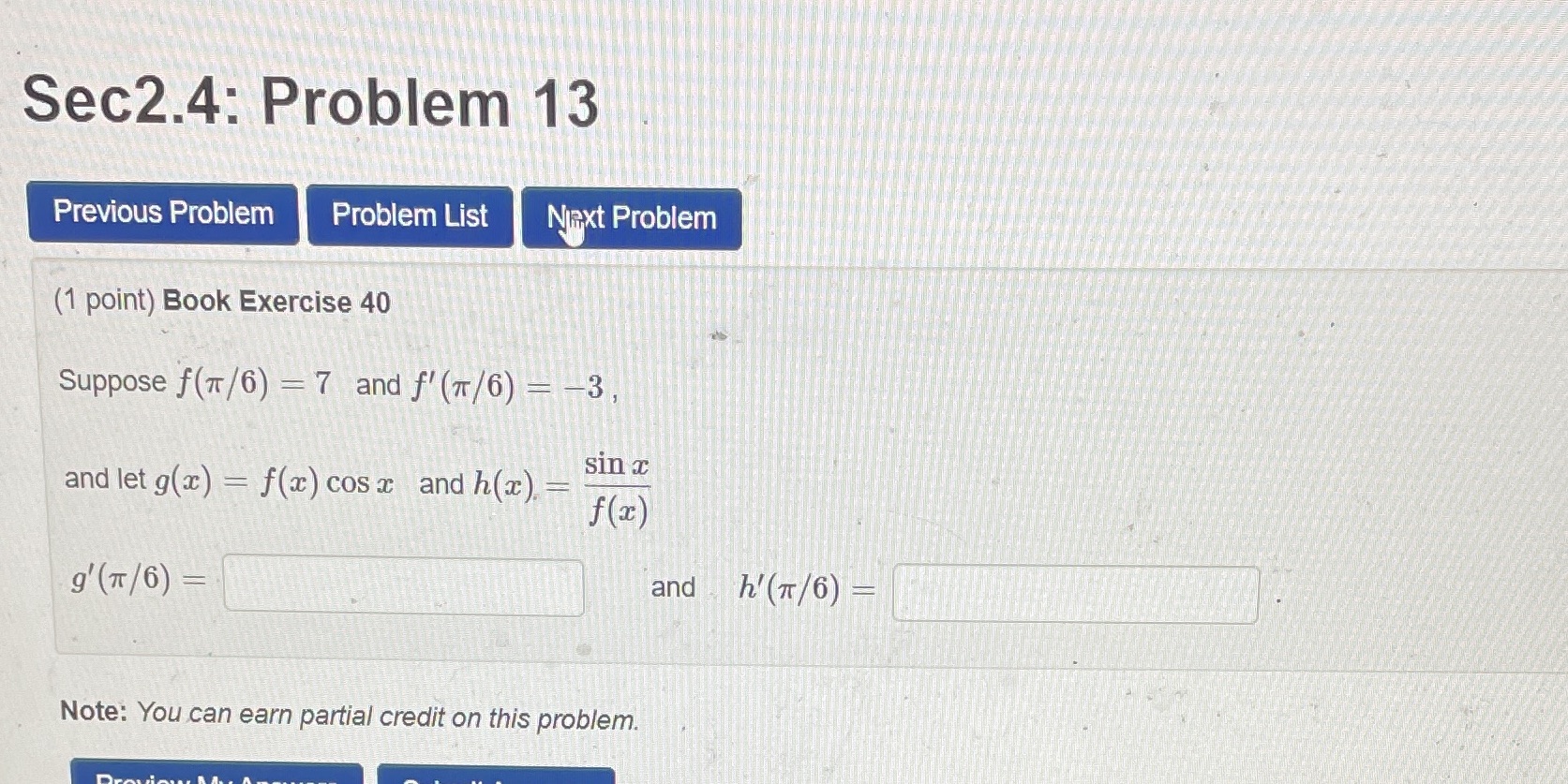  Sec2.4: Problem 13 Previous Problem Problem List Next Problem (1 point)