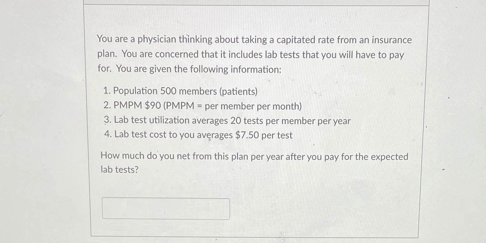 an insurance plan. You are concerned that it includes lab tests that