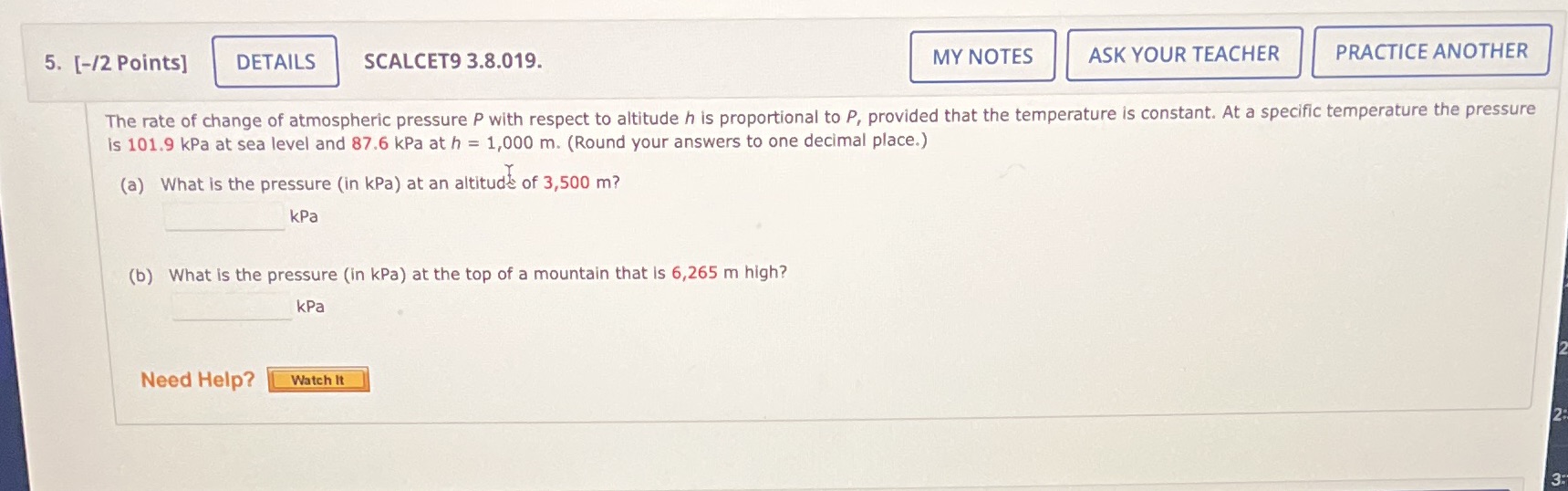 PRACTICE ANOTHER The rate of change of atmospheric pressure P with respect