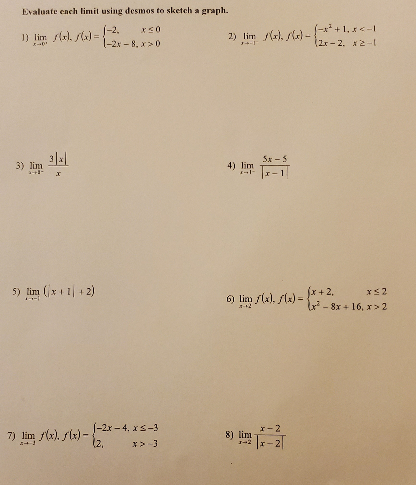 x> 0 2) lim f(x), f (x) =-*+1, x 2 7) lim