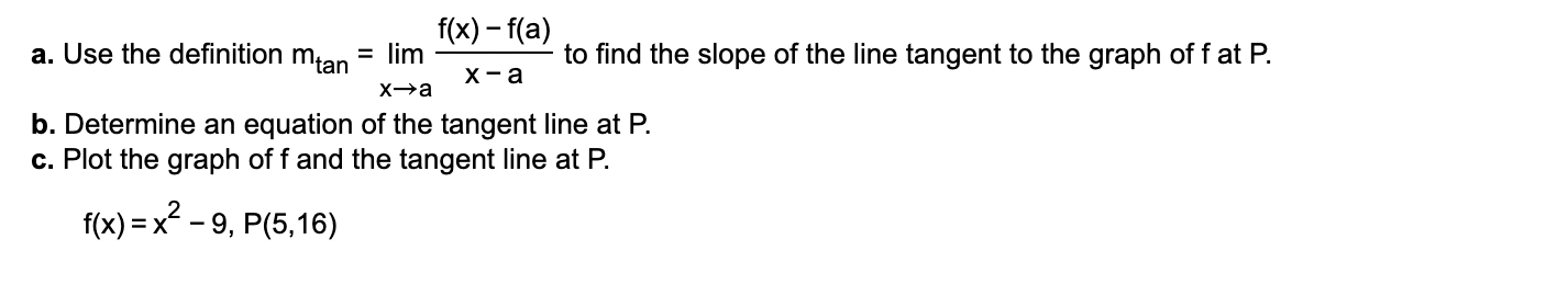 find the slope of the line tangent to the graph of f