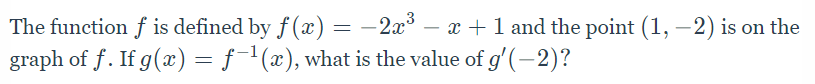  The function f is defined by f (x) = -2x3 -