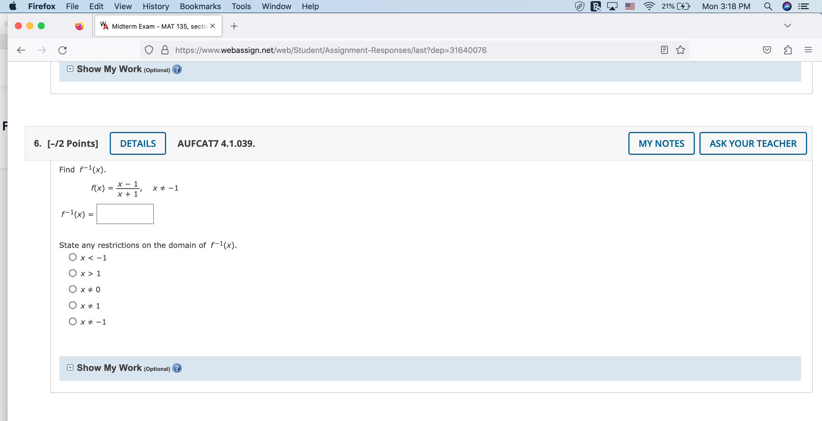 C O & https://www.webassign.net/web/Student/Assignment-Responses/last?dep=31640076 E + Show My Work (Optional) ? 6.