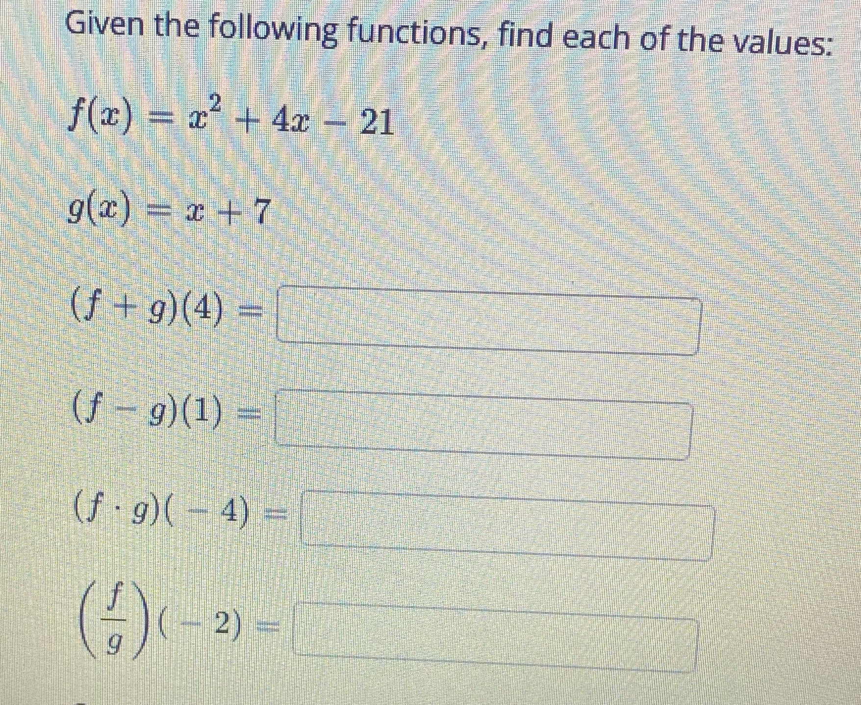 Given the follpw!ng functions, find each of the values: f(cj 21