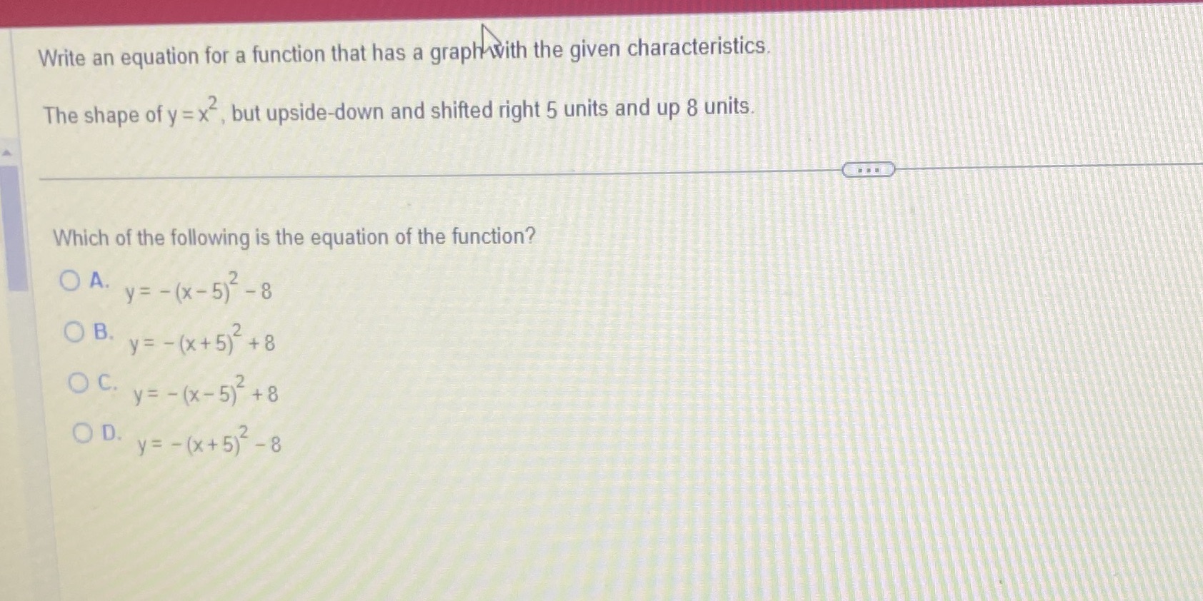 the given characteristics. The shape of y = x , but upside-down