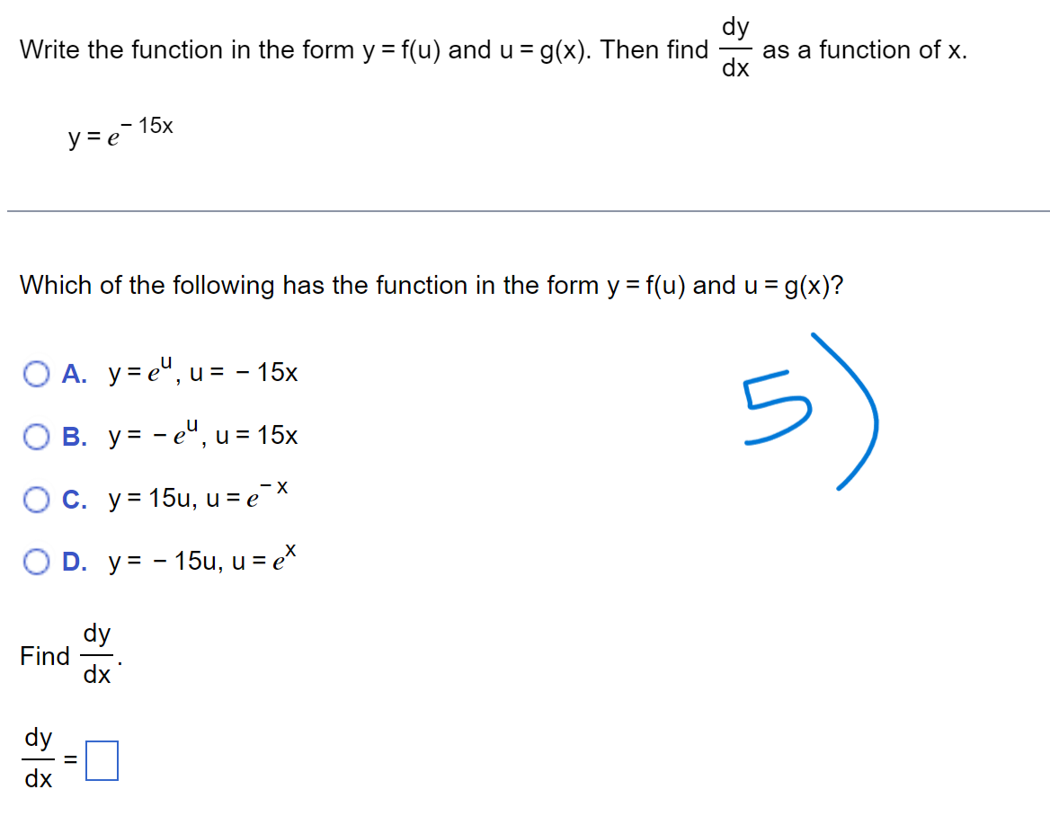 area is D. \fFind the value of the derivative. dy 12 if